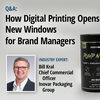 Inovar’s Bill Kral explains “How Digital Printing Opens New Windows for Brand Managers”