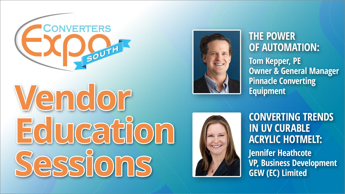 Jennifer Heathcote and Tom Klepper will conduct Vendor Education Sessions at Converters Expo South